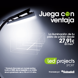 ¡Juega con ventaja con Led Projects! La iluminación de tu pista de pádel desde 27,91 € al mes