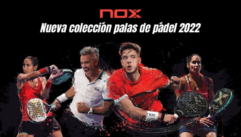 Palas Nox 2023 - Resumen colección palas de pádel