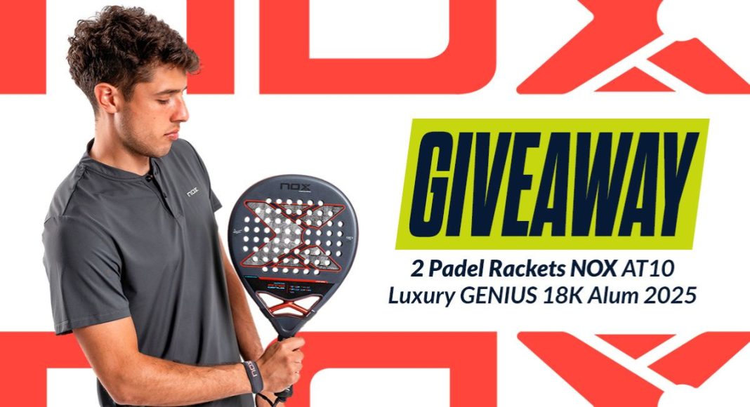 Giveaway of 2 padel rackets AT10 Luxury GENIUS 18K Alum 2025!