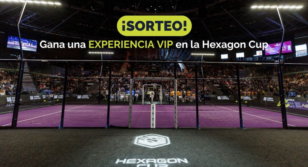 ¡Vive una Experiencia VIP con la Hexagon Cup!